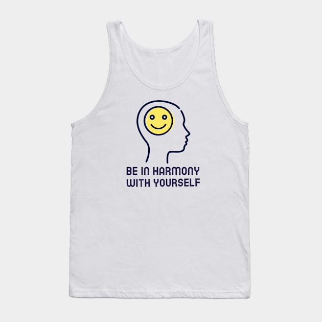 Be In Harmony With Yourself Tank Top by Jitesh Kundra